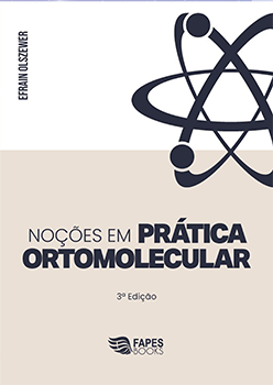 Noções em Prática Ortomolecular - 3° Edição